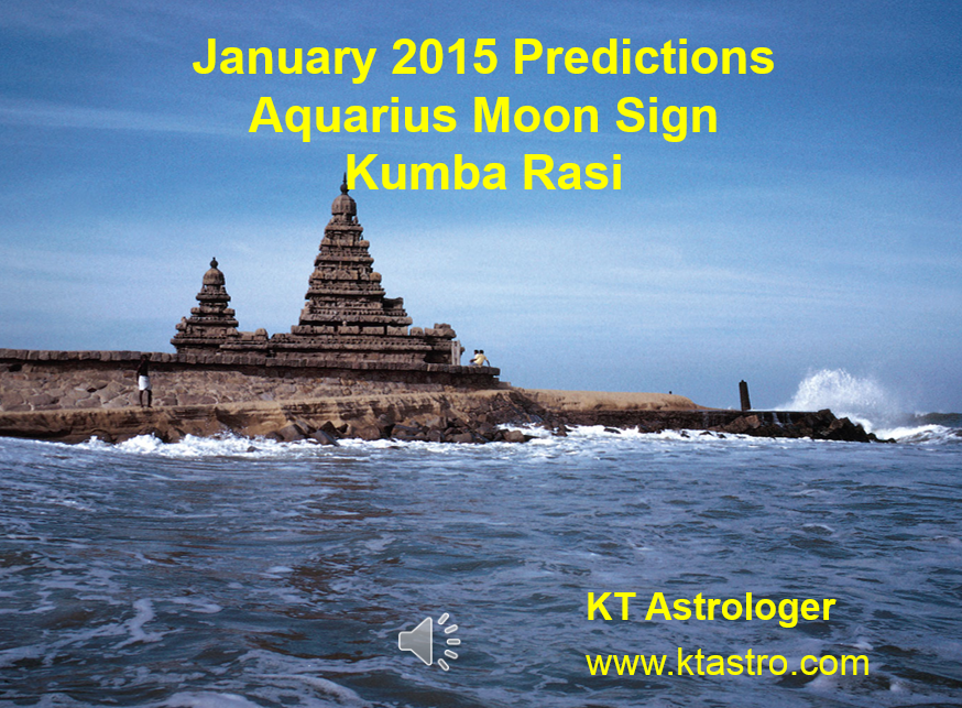 January 2015 Monthly Rasi Palan Astrology Predictions For Kumba Rasi Aquarius Moon Sign by KT Astrologer
