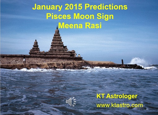 January 2015 Monthly Rasi Palan Astrology Predictions For Meena Rasi Pisces Moon Sign by KT Astrologer