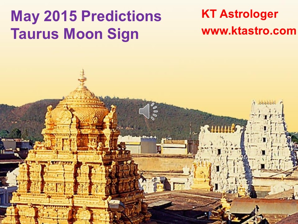 May 2015 Monthly Rasi Palan Astrology Predictions For Rishaba Rasi (Taurus Moon Sign) by KT Astrologer